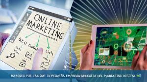 6 razones por las que tu pequeño negocio necesita de Internet y del Marketing Digital